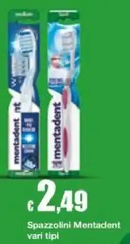 Sì con te Superstore Spazzolini Mentadent offerta