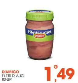 Rosa Cash Filetti di alici D'Amico offerta