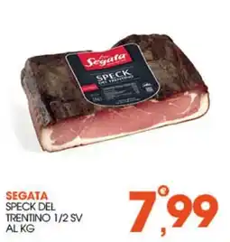 Rosa Cash Segata Speck del Trentino offerta