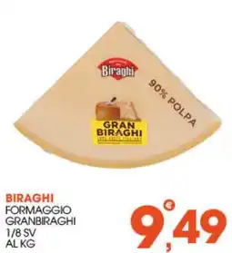 Rosa Cash Formaggio Granbiraghi Biraghi offerta
