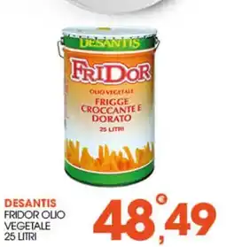 Rosa Cash Desantis Fridor olio vegetale offerta