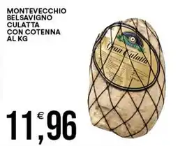 Vantaggio Cash&Carry Montevecchio Belsavigno Culatta con Cotenna offerta