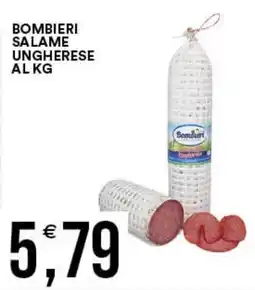 Vantaggio Cash&Carry Salame ungherese Bombieri offerta
