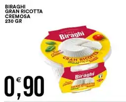 Vantaggio Cash&Carry Biraghi Gran Ricotta Cremosa offerta