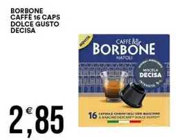 Vantaggio Cash&Carry Caffè Borbone Dolce Gusto Decisa offerta