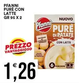 Vantaggio Cash&Carry Pfanni pure di patate con latte offerta