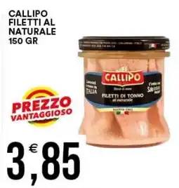 Vantaggio Cash&Carry Filetti di tonno al naturale Callipo offerta
