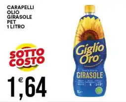 Vantaggio Cash&Carry Giglio Oro olio di semi di girasole offerta