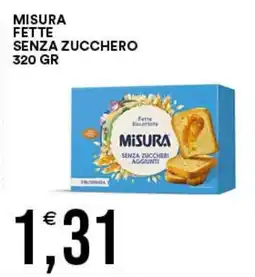 Vantaggio Cash&Carry Misura fette biscottate senza zuccheri aggiunti offerta