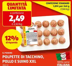 ALDI Il podere polpette di tacchino, pollo e suino xxl offerta