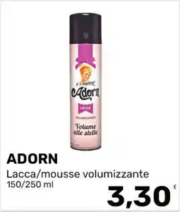 Iper Tosano Adorn Lacca/mousse volumizzante offerta
