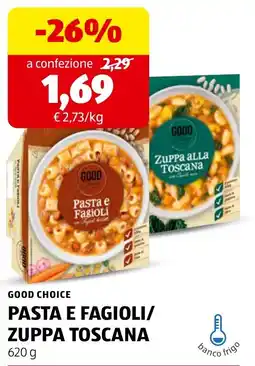 ALDI Good Choice Pasta e Fagioli/Zuppa Toscana offerta