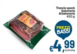 Qui Discount Trancio speck Salumeria & Salumeria offerta