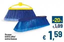 Qui Discount Scopa extra alta/extra bassa offerta