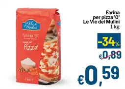 Qui Discount Farina 'O' Le Vie dei Mulini offerta