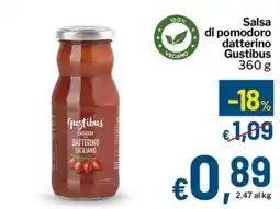 Qui Discount Salsa di pomodoro datterino Gustibus offerta