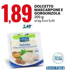 Eurospin Dolcetto Mascarpone e Gorgonzola offerta