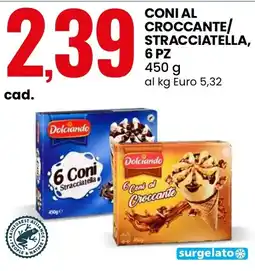 Eurospin Dolciando Coni al Croccante offerta