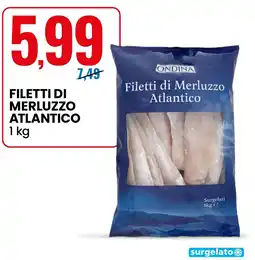Eurospin Filetti di Merluzzo Atlantico Ondina offerta