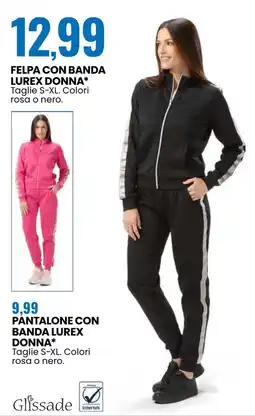 Eurospin Felpe con banda lurex donna Glissade offerta