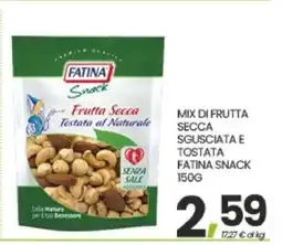 Eurospar MIX DI FRUTTA SECCA SGUSCIATA E TOSTATA FATINA SNACK 150G offerta