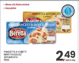 Eurospar PANCETTA A CUBETTI BERETTA DOLCE/AFFUMICATA 150G offerta