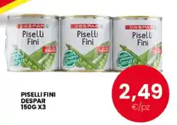 Eurospar PISELLI FINI DESPAR 150G X3 offerta