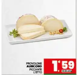 Eurospar PROVOLONE AURICCHIO PICCANTE L'ETTO offerta