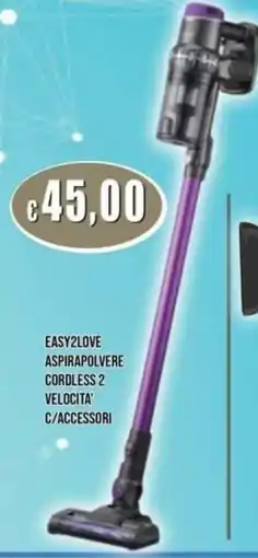 Azzurro Convenienza Easy2Love Aspirapolvere Cordless 2 Velocita' C/Accessori offerta