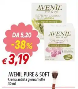IperFamila Avenil pure & soft Crema antietà giorno/notte offerta