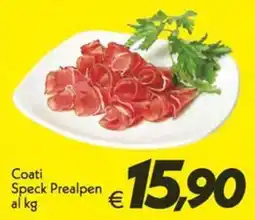 Iper Super Conveniente Coati Speck Prealpen offerta