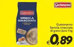 Iper Super Conveniente Gustomanno Semola rimacinata offerta