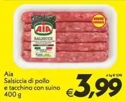 Iper Super Conveniente Aia Salsiccia di pollo e tacchino con suino offerta