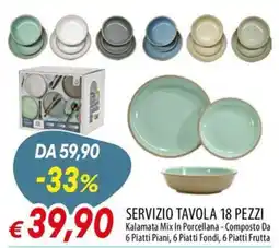 IperFamila Servizio tavola 18 pezzi Kalamata Mix in porcellana offerta
