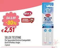 IperFamila SELEX TESTINE Per Spazzolini Elettrici Compatibili Oral-B Perfect Angle offerta