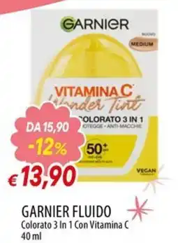 IperFamila Garnier fluido colorato 3 in 1 con vitamina c offerta