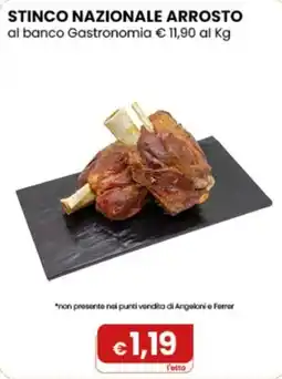 Gala Supermercati Stinco Nazionale Arrosto offerta