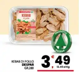 Despar Sicilia Kebab di pollo Despar offerta