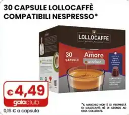 Gala Supermercati Capsule Lollocaffè compatibili Nespresso offerta