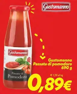 Iper Super Conveniente Gustomanno Passata di Pomodoro offerta
