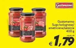 Iper Super Conveniente Gustomanno Sugo bolognese/amatriciana/salsiccia offerta