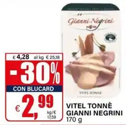 Il Gigante Vitel tonnè Gianni Negrini offerta