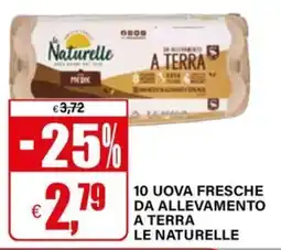 Il Gigante Uova fresche da allevamento a terra Le Naturelle offerta