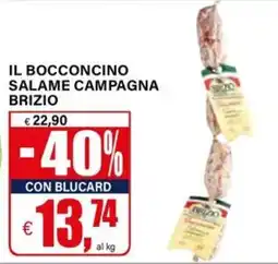 Il Gigante Il bocconcino salame campagna Brizio offerta