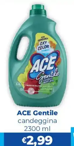 Acqua & Sapone ACE Gentile candeggina offerta