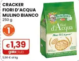 Gala Supermercati Cracker fiori d'acqua mulino bianco offerta