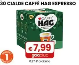 Gala Supermercati Cialde caffè Hag espresso offerta