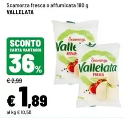 Iper La Grande Scamorza Vallelata offerta