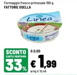 Iper La Grande Formaggio fresco primosale Fattorie Osella offerta