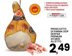 Interspar Prosciutto di Parma Dop Despar Premium offerta